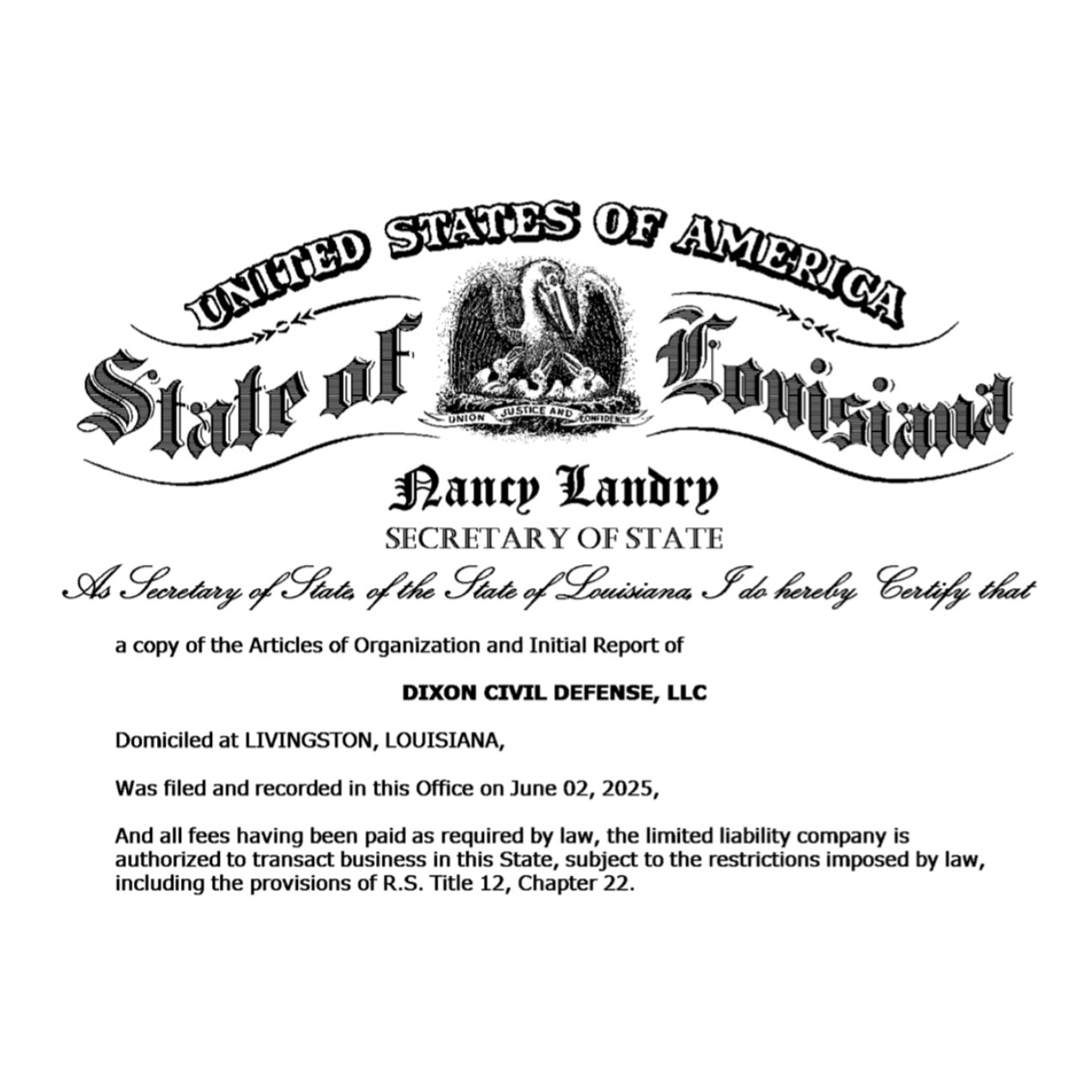 Dixon Civil Defense Receives Certificate of Organization from Louisiana Secretary of State